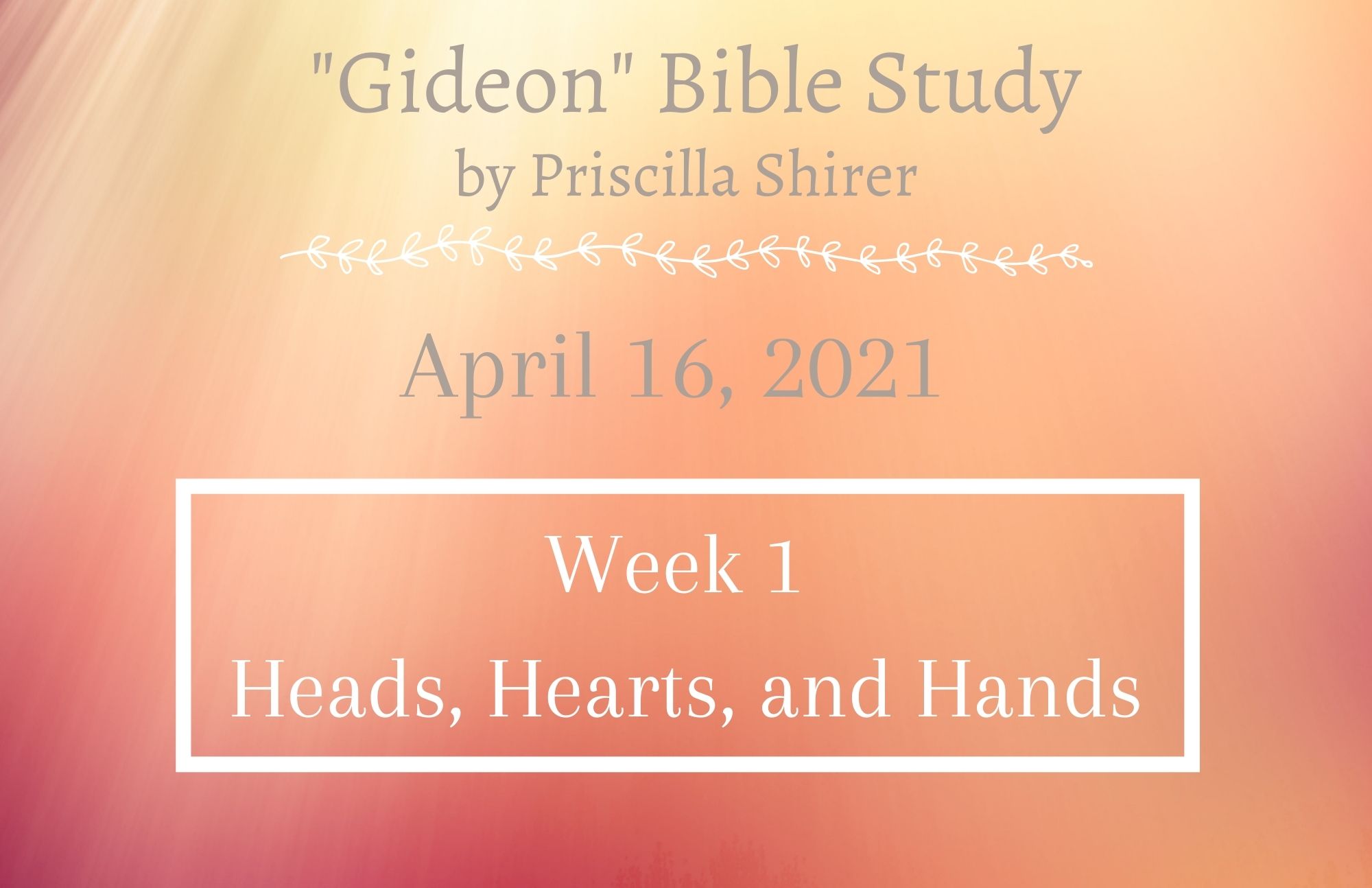 Gideon_-_Week_1