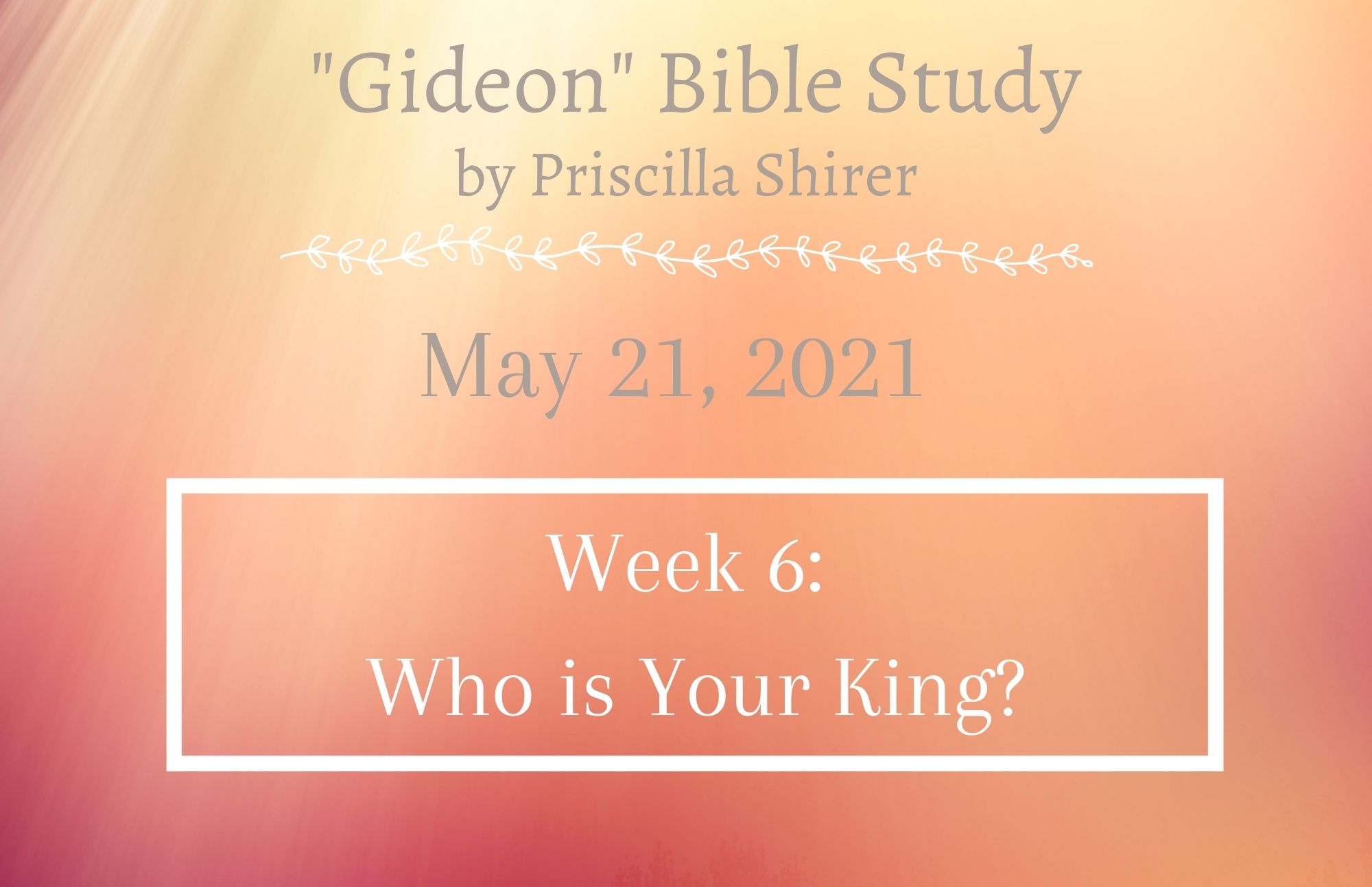 Gideon_-_Week_6