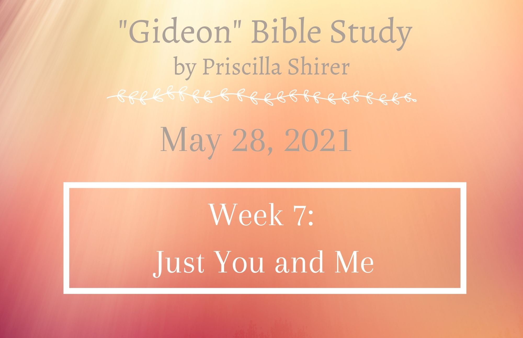 Gideon_-_Week_7